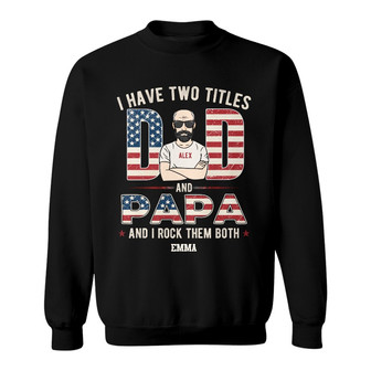 Personalized Dad Grandpa Two Titles Sweatshirt - Thegiftio UK