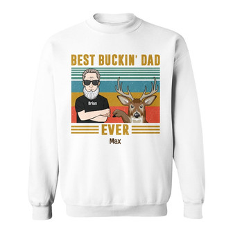 Personalized Deer Hunting Best Buckin Dad Grandpa Sweatshirt - Thegiftio UK