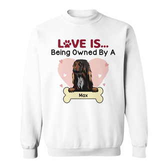 Personalized Dog Love Is Being Owned Sweatshirt - Thegiftio UK