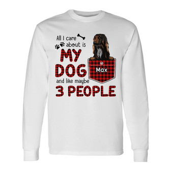 Personalized Dog Mom All I Care About Long Sleeve Shirt - Thegiftio UK