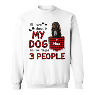 Personalized Dog Mom All I Care About Sweatshirt - Thegiftio UK