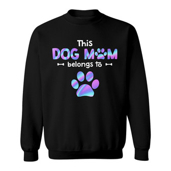 Personalized Dog Mom Belongs Sweatshirt - Thegiftio UK