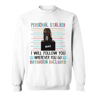 Personalized Dog Personal Stalkers Sweatshirt - Thegiftio UK