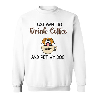 Personalized Drink Coffee Pet Dog Sweatshirt - Thegiftio UK