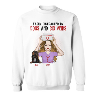 Personalized Easily Distracted By Dog And Nurse Sweatshirt - Thegiftio UK