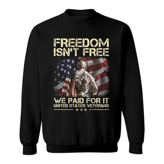 Personalized Freedom Isn't Free Sweatshirt - Thegiftio UK