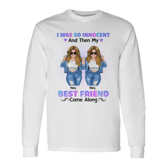 Personalized Friends Came Along Long Sleeve Shirt - Thegiftio UK
