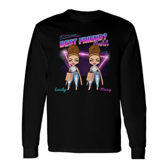 Personalized Friends Sister Long Sleeve Shirt - Thegiftio UK