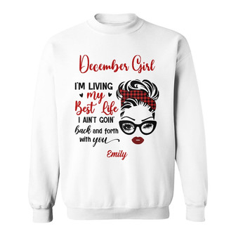 Personalized Girl Living Her Life Sweatshirt - Thegiftio UK