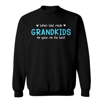 Personalized God Made Grandkids For Grandma Grandpa Sweatshirt - Thegiftio UK