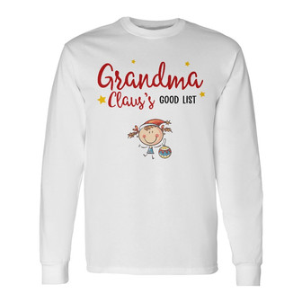 Personalized Grandma Claus Good List Christmas Long Sleeve Shirt - Thegiftio UK