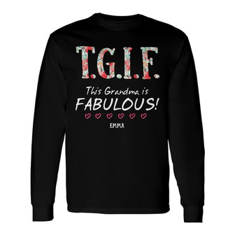Personalized Grandma Fabulous Long Sleeve Shirt - Thegiftio UK