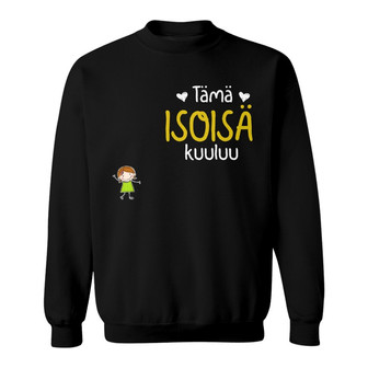 Personalized Grandma Grandpa Belongs Finnish Isoisä Isoäiti Sweatshirt - Thegiftio UK