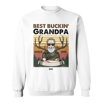 Personalized Hunting Dad Grandpa Best Bucking Sweatshirt - Thegiftio UK
