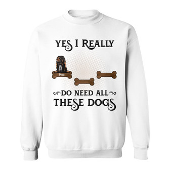 Personalized I Need All These Dogs Sweatshirt - Thegiftio UK