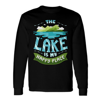 Personalized Lake Happy Place Long Sleeve Shirt - Thegiftio UK
