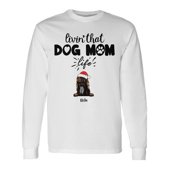 Personalized Living That Dog Mom Long Sleeve Shirt - Thegiftio UK