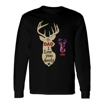 Personalized Love Deerly Dad Grandpa Hunting Long Sleeve Shirt - Thegiftio UK