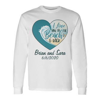 Personalized Love To The Beach White Long Sleeve Shirt - Thegiftio UK