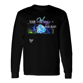 Personalized Memorial Your Wings Were Ready Long Sleeve Shirt - Thegiftio UK