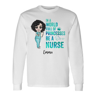 Personalized Nurse In A World Long Sleeve Shirt - Thegiftio UK