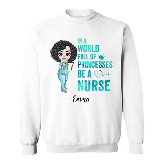 Personalized Nurse In A World Sweatshirt - Thegiftio UK