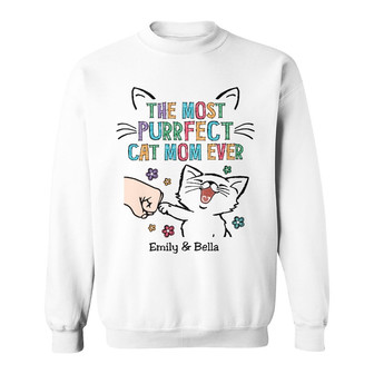 Personalized Purrfect Cat Mom Ever Sweatshirt - Thegiftio UK