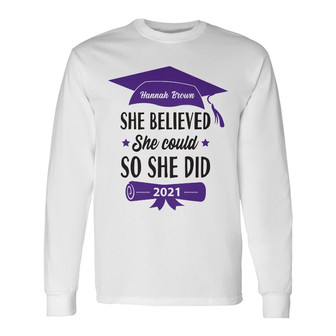 Personalized She Believe She Could Long Sleeve Shirt - Thegiftio UK