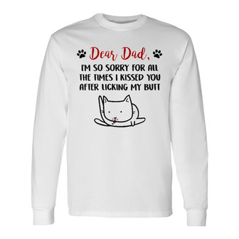 Personalized Sorry The Kisses For Cat Mom Dad Long Sleeve Shirt - Thegiftio UK