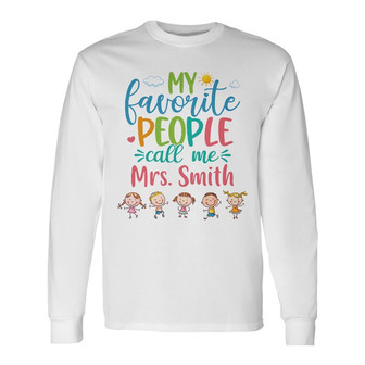 Personalized Teacher Favorite People Long Sleeve Shirt - Thegiftio UK