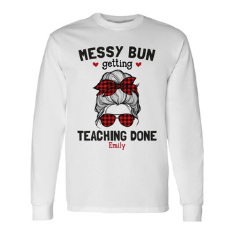 Personalized Teacher Messy Bun Long Sleeve Shirt - Thegiftio UK