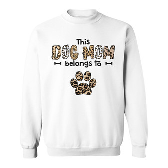 Personalized This Dog Mom Belongs To Leopard Sweatshirt - Thegiftio UK