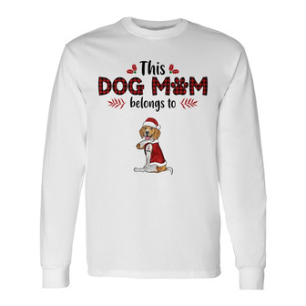 Personalized This Dog Mom Belongs To Long Sleeve Shirt - Thegiftio UK