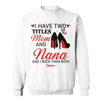 Personalized Two Titles Mom And Grandma Sweatshirt - Thegiftio UK