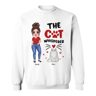 Posing Doll Woman The Cat Whisperer Custom Sweatshirt - Thegiftio UK