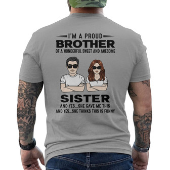 Proud Brother Of Sister Custom Back Print T-Shirt - Gift for Family - Thegiftio UK