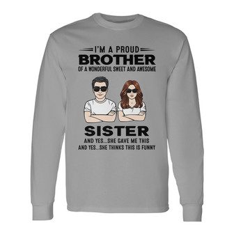Proud Brother Of Sister Custom Long Sleeve Shirt - Gift for Family - Thegiftio UK