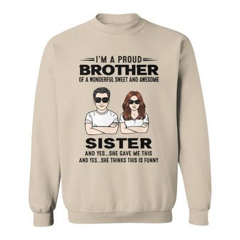 Proud Brother Of Sister Custom Sweatshirt - Gift for Family - Thegiftio UK