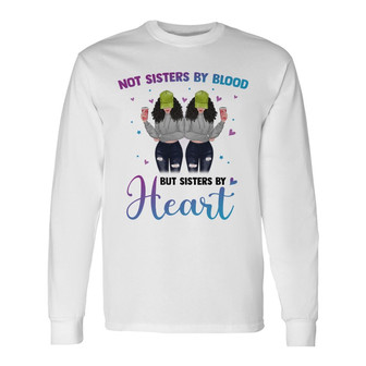 Sisters By Heart Personalized Long Sleeve Shirt - Gift for Besties - Thegiftio UK
