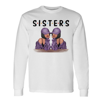Sisters Fashion Girl Personalized Long Sleeve Shirt - Gift for Sister - Thegiftio UK