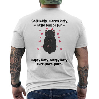 Soft Kitty Warm Kitty Cute Kitty Custom Back Print T-Shirt - Thegiftio UK