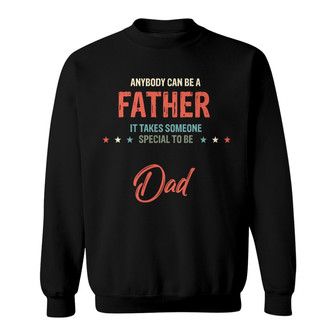 Someone Special Father Personalized Sweatshirt - Gift for Dad - Thegiftio UK