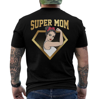 Super Mom Strong Woman Custom Back Print T-Shirt - Gift for Mom - Thegiftio UK