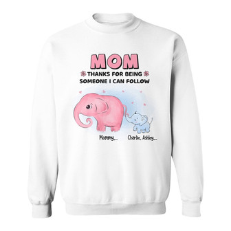 Thanks For Being Someone I Can Follow Custom Sweatshirt - Thegiftio UK