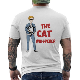 The Cat Whisperer Man Custom Back Print T-Shirt - Gift for Cat Lovers - Thegiftio UK