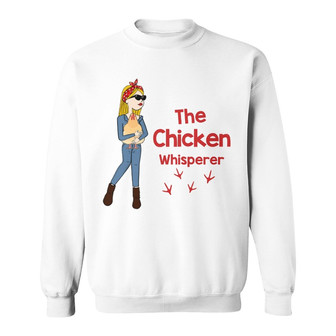 The Chicken Whisperer Stick Lady Custom Sweatshirt - Pet Gift - Thegiftio UK