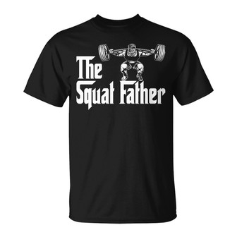 The Squat Father Custom T Shirt - Father's Day Gift - Thegiftio UK