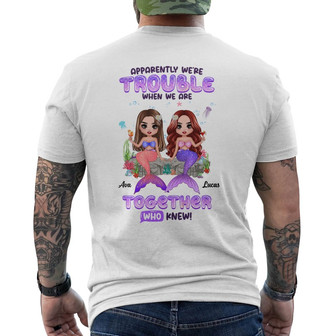 Trouble Together Mermaid Besties Custom Back Print T-Shirt - Thegiftio UK