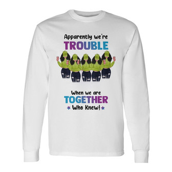 We're Trouble Besties Custom Long Sleeve Shirt - Gift for Friends - Thegiftio UK