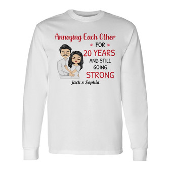 Annoying Each Other Still Going Strong Custom Long Sleeve Shirt - Gift - Thegiftio UK